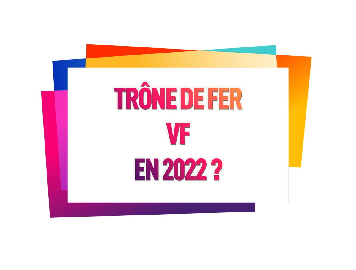 Que nous réserve la VF en 2022 ?